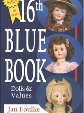 Blue Book Dolls and Values Paperback